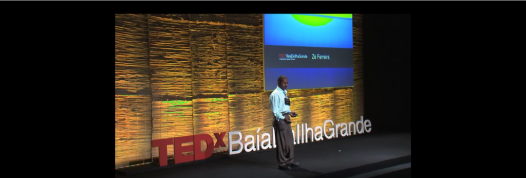 TED Talk Sustentabilidade Zé Ferreira